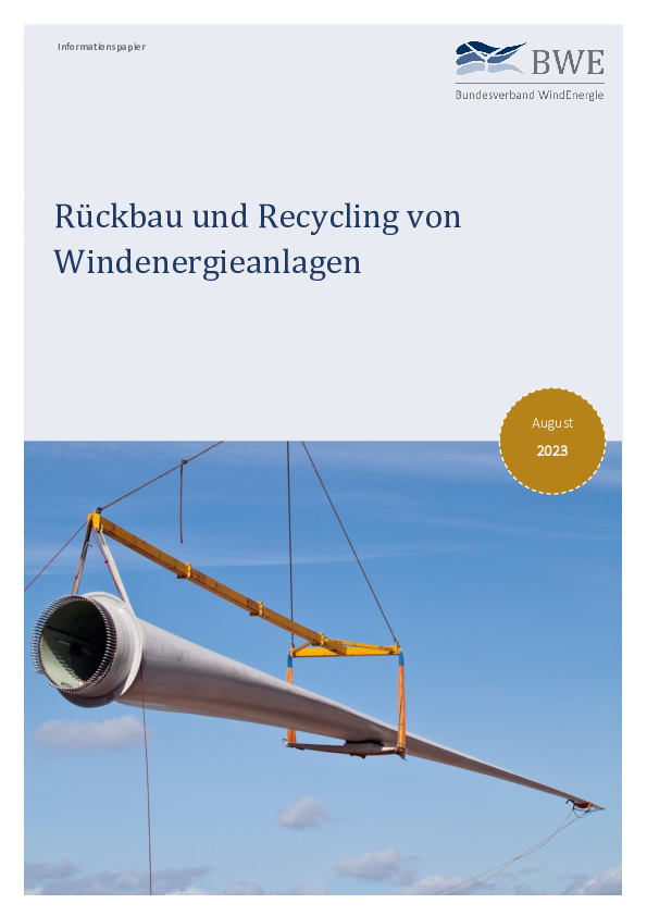 BWE-Informationspapier: Rückbau und Recycling von Windenergieanlagen (08/2023)