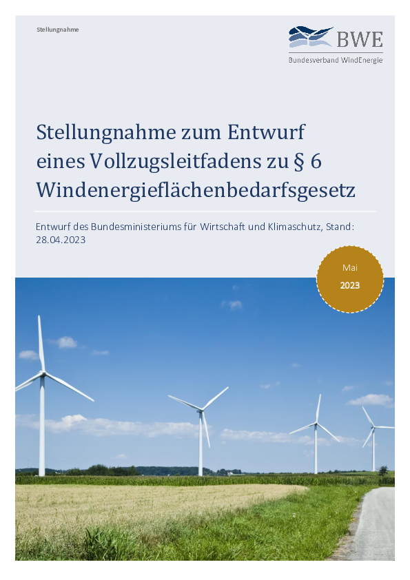 BWE-Stellungnahme zum Entwurf eines Vollzugsleitfadens zu § 6 Windenergieflächenbedarfsgesetz (05/2023)