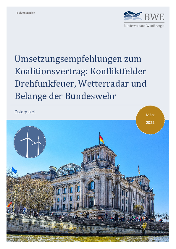 BWE-Positionspapier: Umsetzungsempfehlungen zum Koalitionsvertrag: Konfliktfelder Drehfunkfeuer, Wetterradar und Belange der Bundeswehr (03/2022)