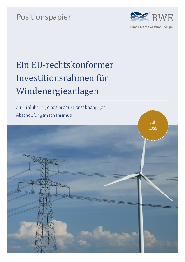 BWE-Positionspapier: Ein EU-rechtskonformer Investitionsrahmen für Windenergieanlagen