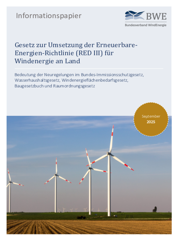 BWE-Informationspapier: Umsetzung von RED III für Windenergie an Land BWE-Informationspapier: Umsetzung von RED III für Windenergie an Land
