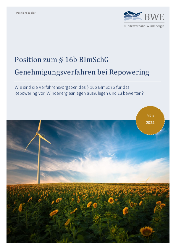 BWE Positionspapier: § 16b BImSchG Genehmigungsverfahren bei Repowering (03/2022)